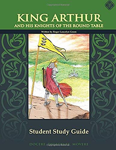 King Arthur Student Study Guide