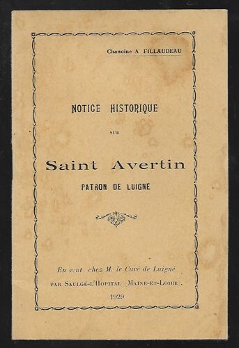 Notice Historique Sur Saint Avertin, Patron De Luigné