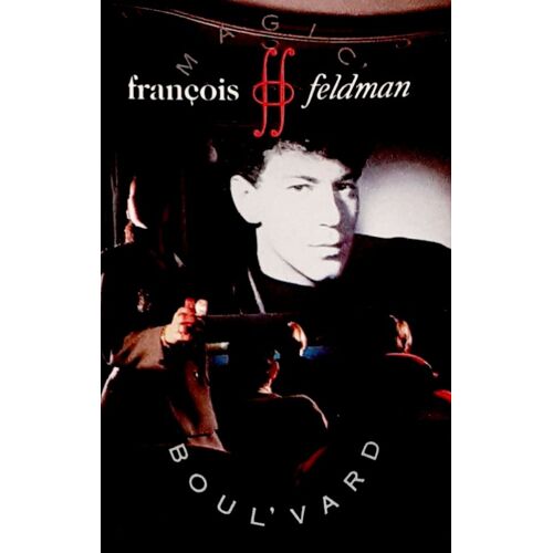 François Feldman Magic Boul'vard - Cassette Audio.