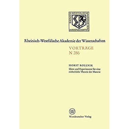 Ideen Und Experimente Für Eine Einheitliche Theorie Der Materie