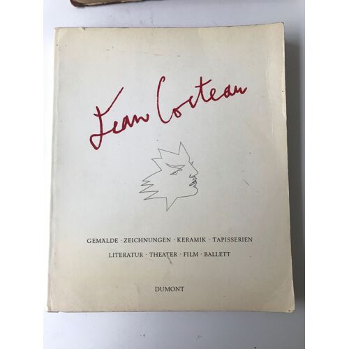 Jean Cocteau : Gemälde - Zeichnungen - Keramik - Tapisserien - Litteratur - Theater - Film - Ballett