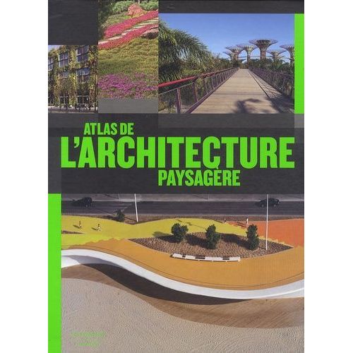 Atlas De L'architechture Paysagère