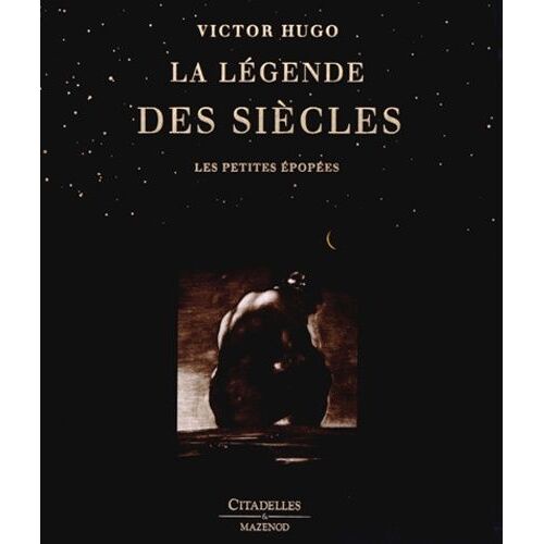 La Légende Des Siècles - Les Petites Épopées
