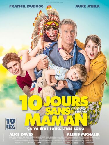 10 Jours Sans Maman - Affiche Originale De Cinéma - Format 40x60 Cm - Un Film De Ludovic Bernard Avec Franck Dubosc, Aure Atika, Alice David, Alexis Michalik, Helena Noguerra, Dix - Année 2020