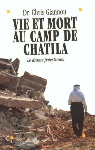 Vie Et Mort Au Camp De Chatila
