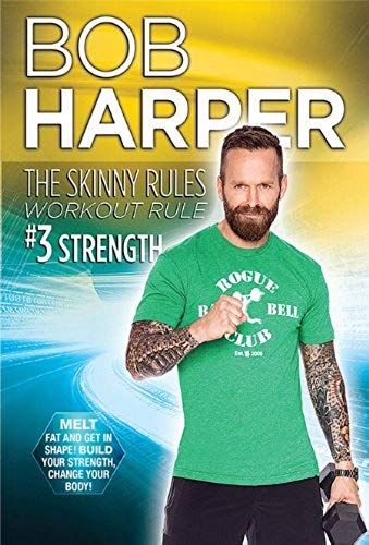 Bob Harper: The Skinny Rules Workout Rule #3 Strength