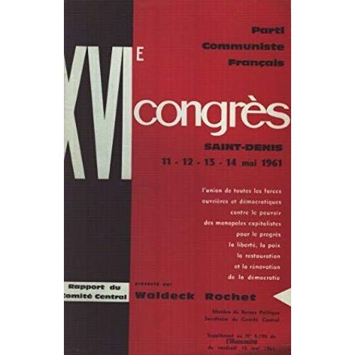 Xviè Congrès Pcf 1961 Rapport Comité Central Waldeck Rochet Suppl. À L'humanité # 5195 Marxisme