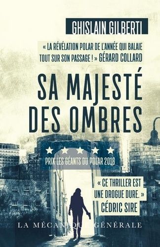 La Trilogie Des Ombres Tome 1 - Sa Majesté Des Ombres