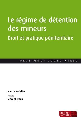 Le Régime De Détention Des Mineurs - Droit Et Pratique Pénitentiaire