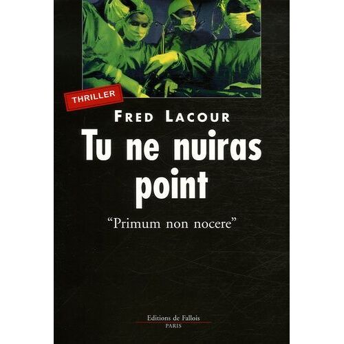 Tu Ne Nuiras Point - Primum Non Nocere