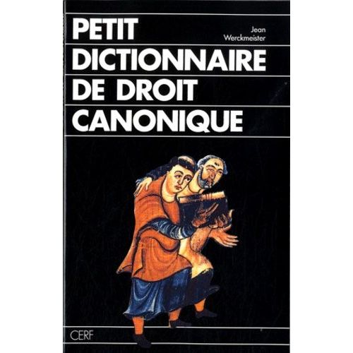 Petit Dictionnaire De Droit Canonique