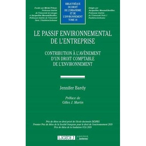 Le Passif Environnemental De L'entreprise - Contribution À L'avènement D'un Droit Comptable De L'environnement