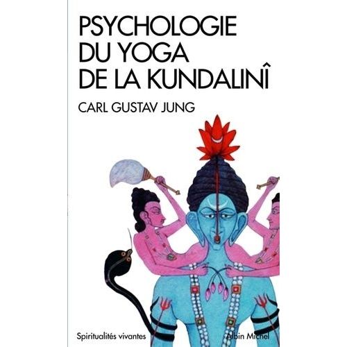 Psychologie Du Yoga De La Kundalinî