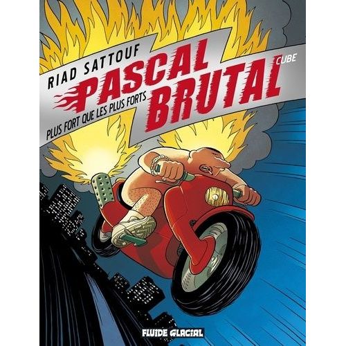 Pascal Brutal Cube - Plus Fort Que Les Plus Forts