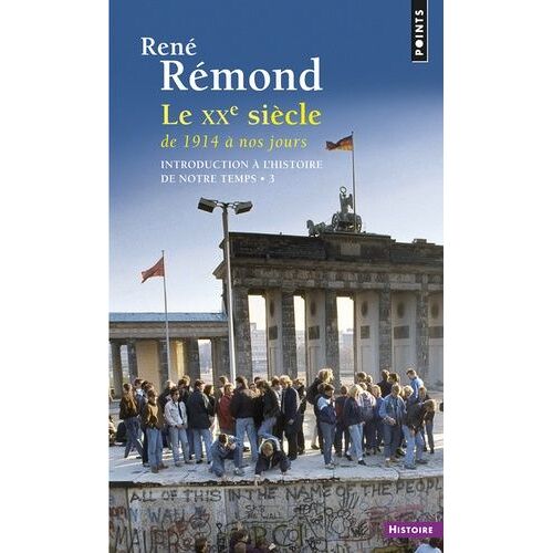 Introduction À L'histoire De Notre Temps - Tome 3, Le Xxe Siècle, De 1914 À Nos Jours