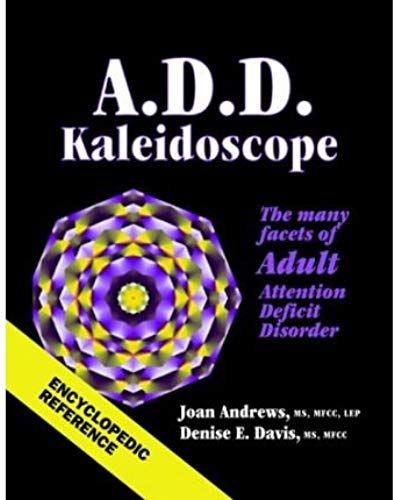 Add Kaleidoscope: The Many Facets Of Adult Attention Deficit Disorder (Paperback) - Common
