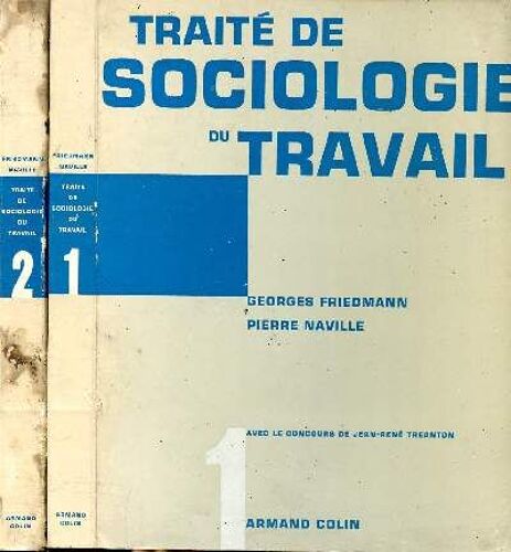 Traité De Sociologie Du Travail Tome 1 & 2