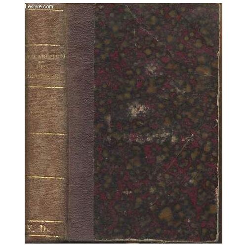 Les Caractères Ou Les Moeurs De Ce Siècle - 2 Tomes En Un Volume