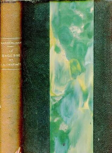 La Sagesse Et La Destinée.