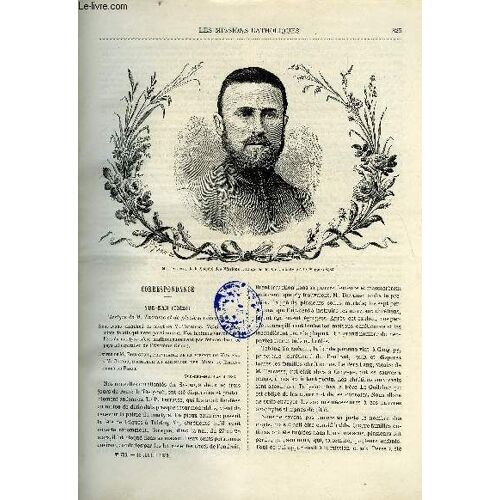 Les Missions Catholiques N° 736 - Yun-Nan, Martyre De M. Terrasse Et De Plusieurs Chrétiens, Lettre De M. Bourgeois, Archipel Des Navigateurs, L État Social Dans L Inde Par Le R.P. Dom Théophile(...)