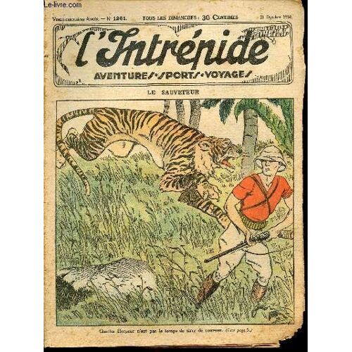 L Intrépide - N° 1261 - 21 Octobre 1934 - Le Sauveteur Par Fontany