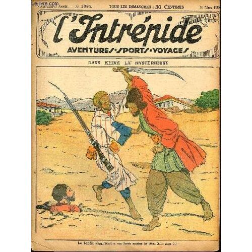 L Intrépide - N° 1284 - 31 Mars 1935 - Dans Khiva La Mystérieuse Par Jacques Diamant