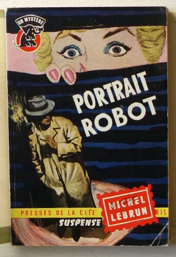 Portrait-Robot (Collection 'un Mystère' N°516)