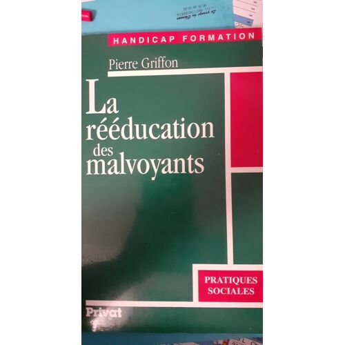 La Rééducation Des Malvoyants
