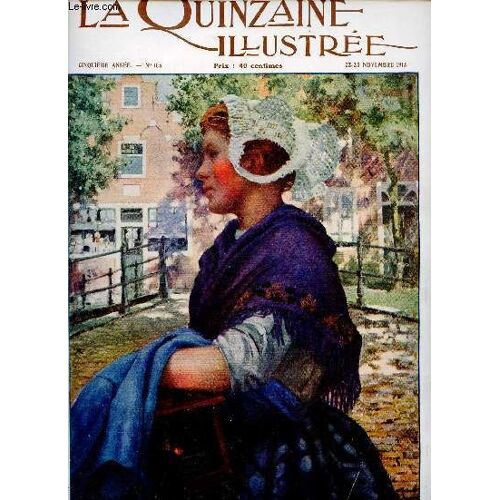 La Quinzaine Illustrée N°105 5e Année 22-23 Nov.1913 - La Chaufferette Par M.G. Hitchcock - Le Fondateur De La Petite Poste Piarron De Chamousset - La Poste En Chemin De Fer - Voltaire Jugé Par Louis(...)