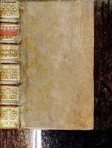 Les Métamorphoses D Ovide Traduites En François Avec Des Remarques Et Des Explications Historiques Par Mr L Abbé Banier - Tome Second.