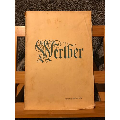 Jules Massenet Werther Opéra Partition Pour Piano Seul Éditions Heugel 1892