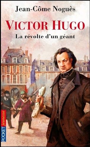 Victor Hugo - La Révolte D'un Géant
