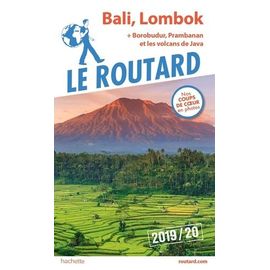 Bali, Lombok - Borobudur, Prambanan Et Les Volcans De Java - Guide Du Routard 2019-2020