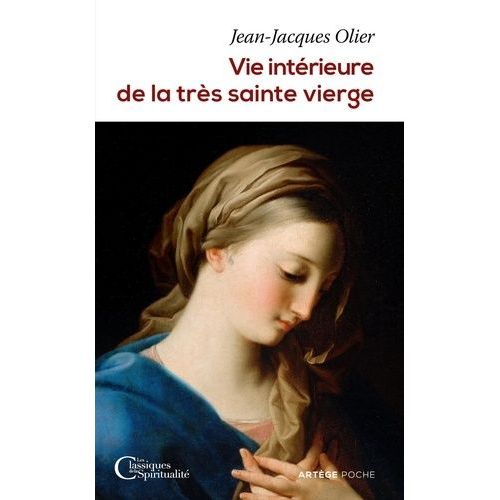 Vie Intérieure De La Très Sainte Vierge