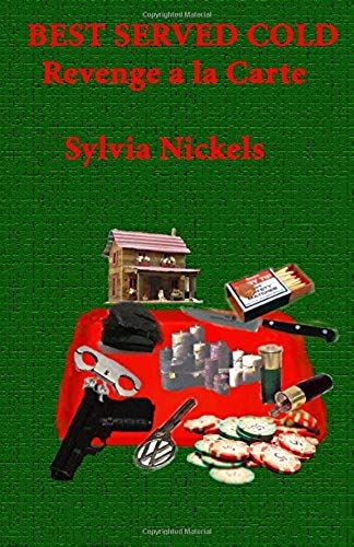 Best Served Cold: Revenge A La Carte