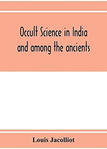 Occult Science In India And Among The Ancients