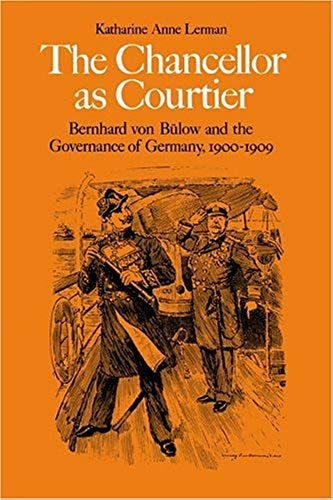 The Chancellor As Courtier
