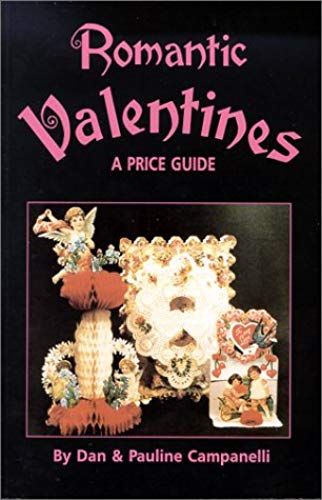 Romantic Valentines: A Price Guide