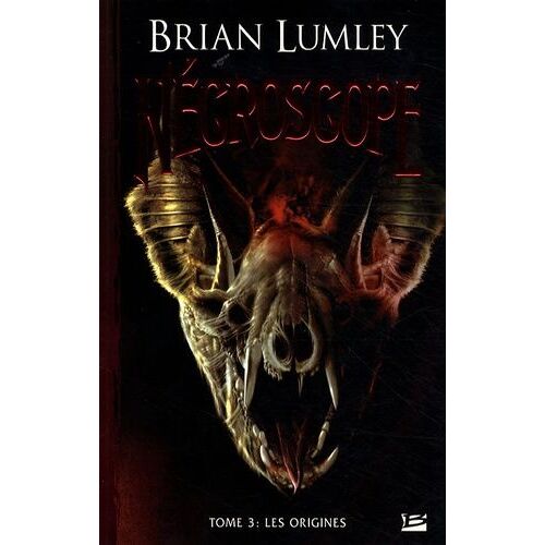 Nécroscope - Tome 3 - Les Origines