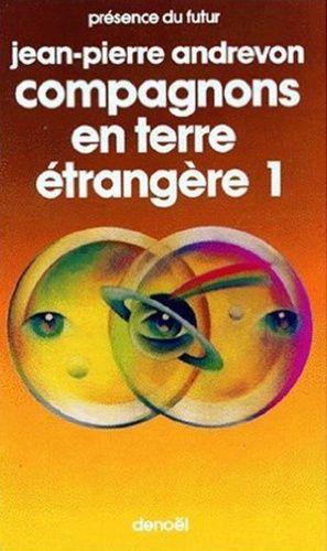 Compagnons En Terre Étrangère - Tome 1