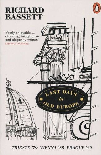 Last Days In Old Europe