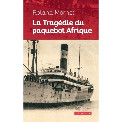 La Tragédie Du Paquebot Afrique
