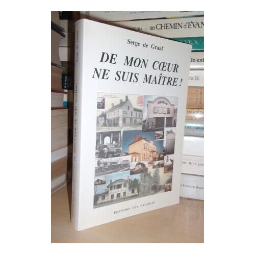 De Mon Coeur Ne Suis Maitre !