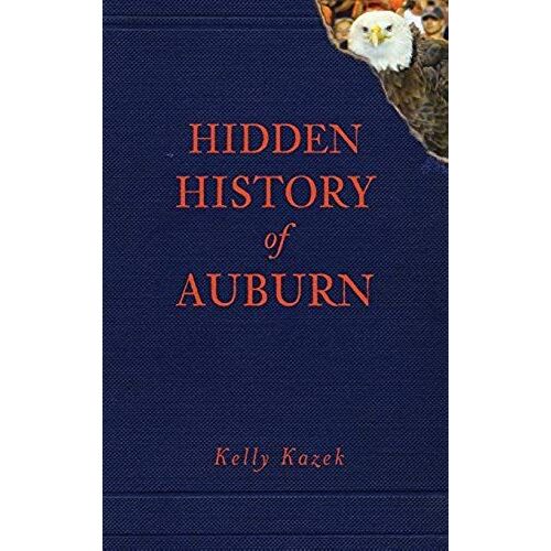 Hidden History Of Auburn