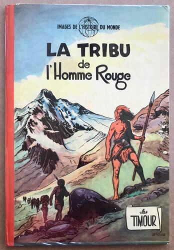Les Timours : La Tribu De L'homme Rouge 1