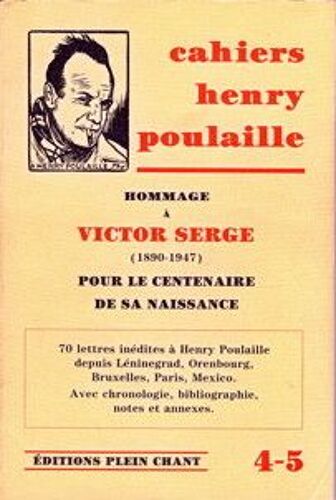 Cahiers Henry Poullaille N°4-5 : Hommage À Victor Serge