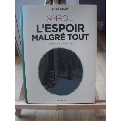 Bd Spirou Emile Bravo Canal Bd L'espoir Malgré Tout Deuxieme Partie + Jaquette