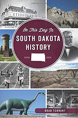 On This Day In South Dakota History