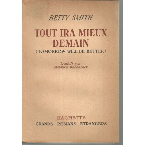 Tout Ira Mieux Demain (Tomorrow Will Be Better)