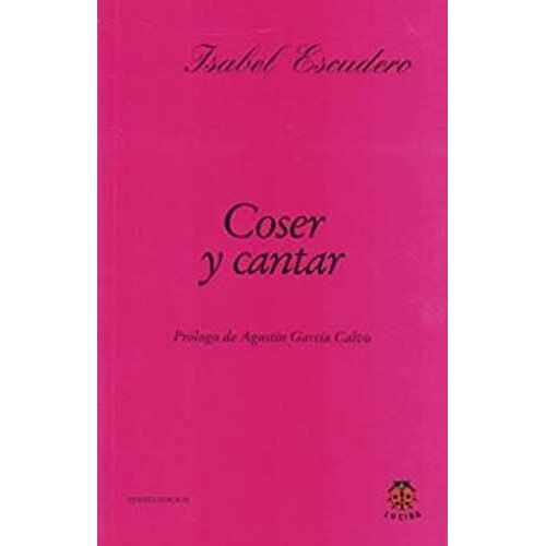Coser Y Cantar